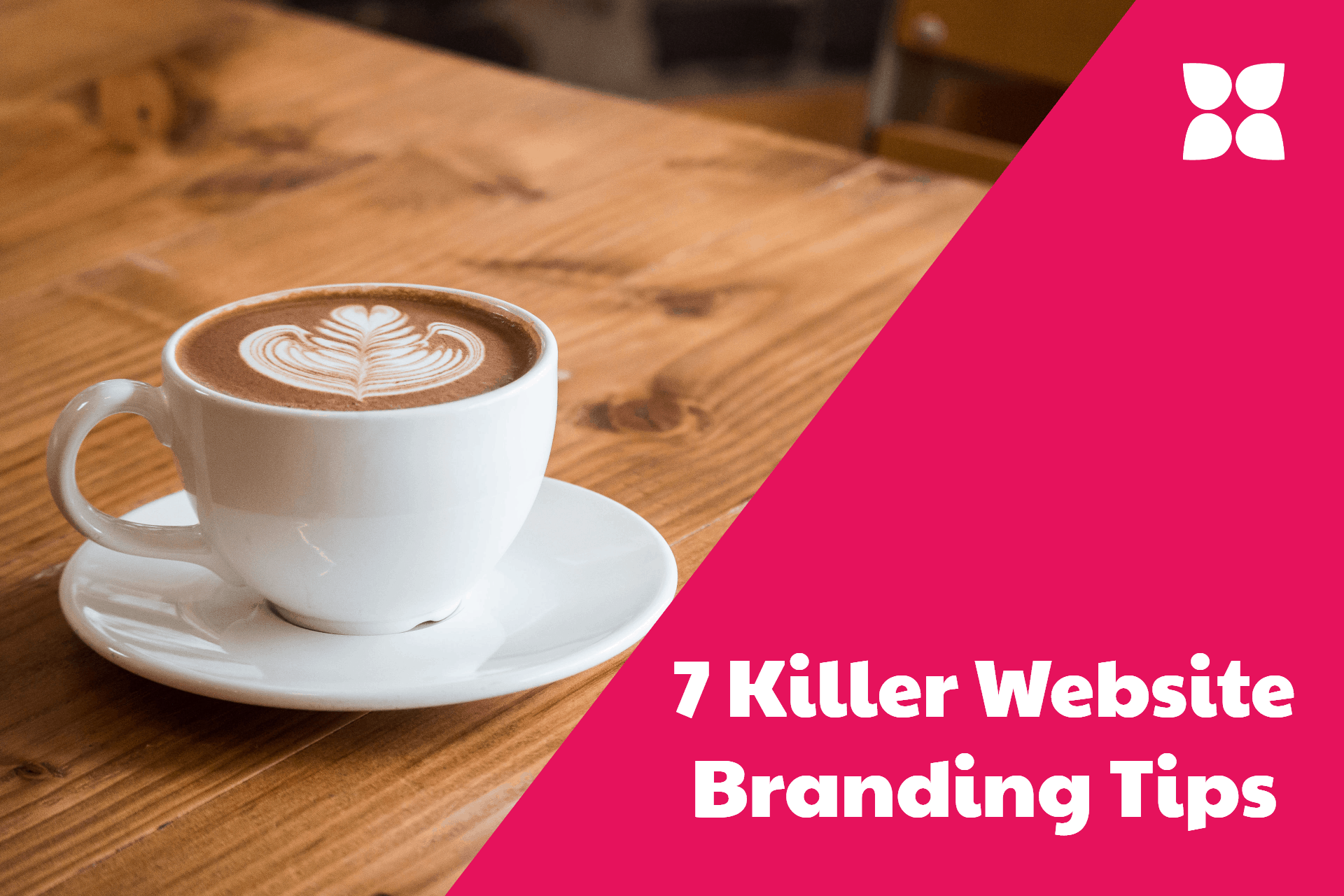 Read more about the article 7 Killer Website Branding Tips For New Bloggers And Small Businesses